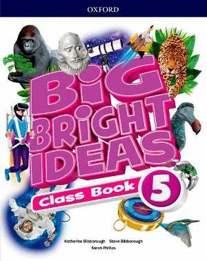 BIG BRIGHT IDEAS 5. CLASS BOOK