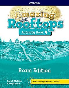 AMAZING ROOFTOPS 4. ACTIVITY BOOK EXAM PACK EDITION