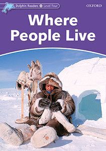 DDOLPHIN READERS 4. WHERE PEOPLE LIVE. INTERNATIONAL EDITION
