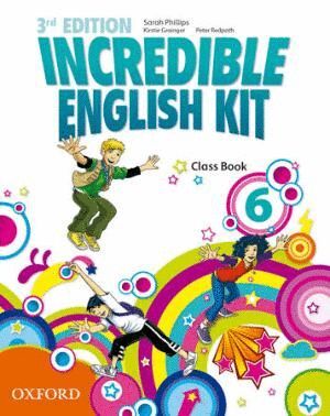 INCREDIBLE ENGLISH KIT 3RD EDITION 6. CLASS BOOK