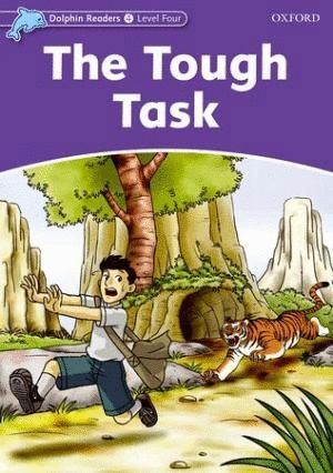 DOLPHIN READERS 4. THE TOUGHT TASK