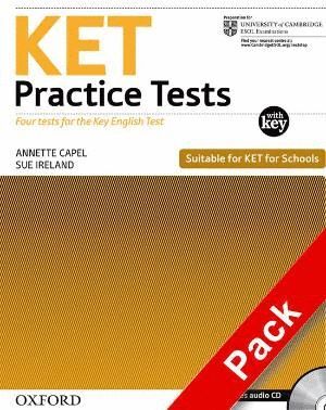 KET PRACTICE TESTS. PRACTICE TESTS WITH KEY AND AUDIO CD PACK