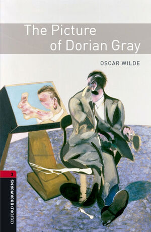 OXFORD BOOKWORMS 3. THE PICTURE OF DORIAN GRAY DIGITAL PACK