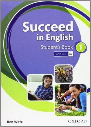 SUCCEED IN ENGLISH 1: STUDENT'S BOOK