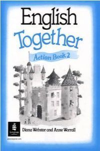 ENGLISH TOGETHER ACTION BOOK 2