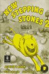 NEW STEPPING STONES 2 ACTIVITY BOOK