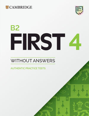 B2 FIRST 4. STUDENT'S BOOK WITHOUT ANSWERS.