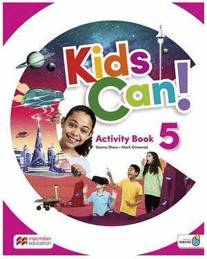 KIDS CAN! 5 ACTIVITY BOOK, EXTRAFUN & PUPIL'S APP: CUADERNO DE ACTIVIDADES IMPRE