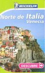 DESCUBRE NORTE ITALIA VENECIA.(2009).GUIAS TURISTICAS