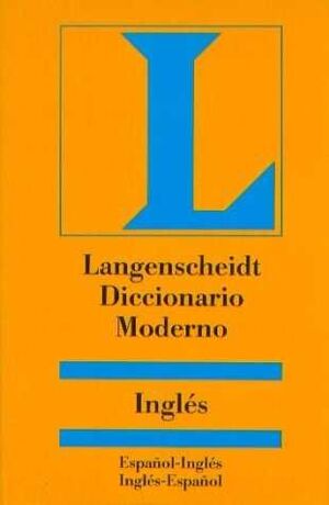 DICCIONARIO LANGENSCHEIDT MODERNO INGLES ESPAÑOL ESPAÑOL INGLES