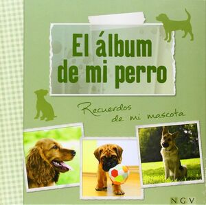 ALBUM DE MI PERRO,EL