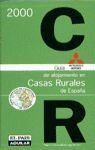 GUIA DE ALOJAMIENTO EN CASAS RURALES DE ESPAÑA 2000