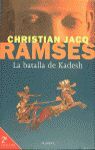 RAMSES LA BATALLA DE KADESH