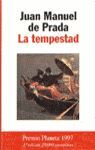 TEMPESTAD LA -PREMIO PLANETA 1997-