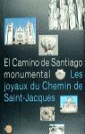 CAMINO DE SANTIAGO MONUMENTAL EL