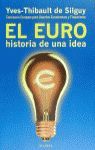 EL EURO. HISTORIA DE UNA IDEA