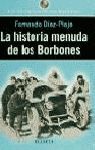 LA HISTORIA MENUDA DE LOS BORBONES