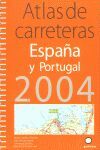 ATLAS DE CARRETERAS ESPAÑA Y PORTUGAL 2004