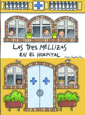LAS TRES MELLIZAS EN EL HOSPITAL