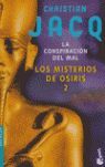 LA CONSPIRACION DEL MAL -LOS MISTERIOS DE OSIRIS 2-