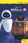 WALL-E. BATALLÓN DE LIMPIEZA. EL LIBRO DE LA PELÍCULA