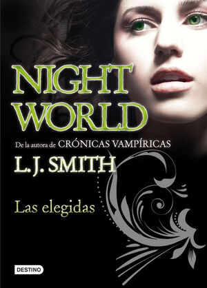LAS ELEGIDAS (NIGHTWORLD 2)