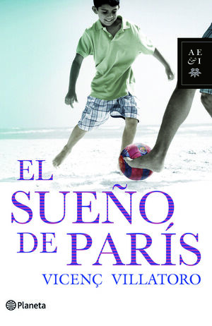 EL SUEÑO DE PARIS (PREMIO RAMON LLULL 2010)