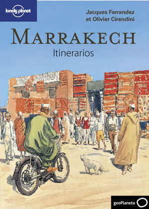 ITINERARIOS MARRAKECH LONELY PLANET