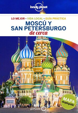 MOSCU Y SAN PETERSBURGO DE CERCA