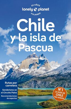 CHILE Y LA ISLA DE PASCUA LONELY PLANET