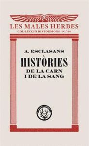 HISTÒRIES DE LA CARN I DE LA SANG