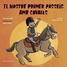 EL NOSTRE PRIMER PASSEIG AMB CAVALLS