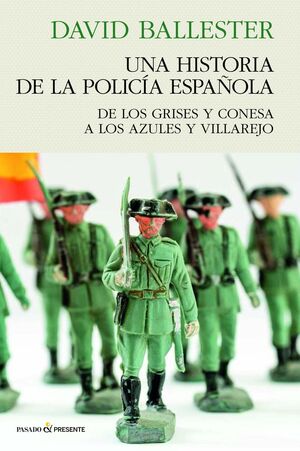 UNA HISTORIA DE POLICIA ESPAÑOLA