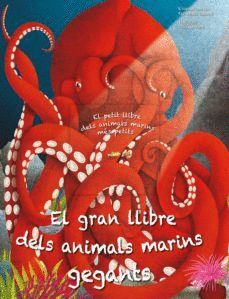 EL GRAN LLIBRE DELS ANIMALS MARINS GEGANTS
