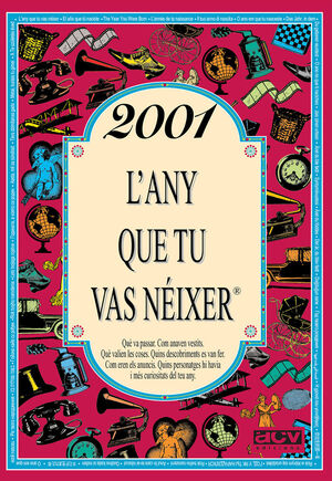 2001 L'ANY QUE TU VAS NÉIXER