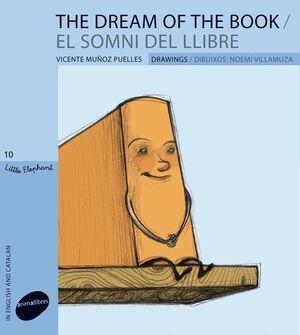 THE DREAM OF TEHE BOOK-EL SOMNI DEL LLIBRE