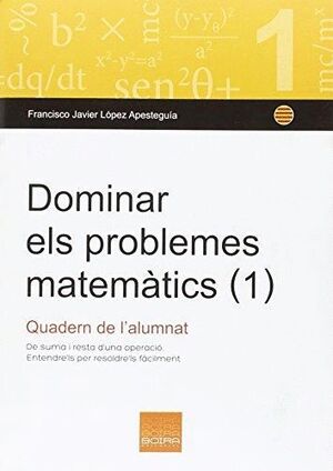 DOMINAR ELS PROBLMES MATEMÀTICS (1)