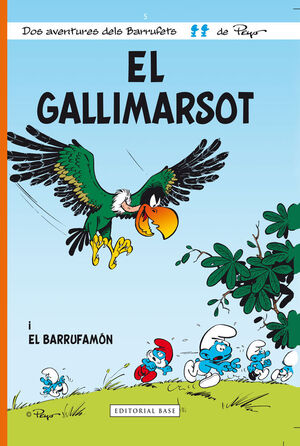 ELS BARRUFETS 05. EL GALLIMARSOT