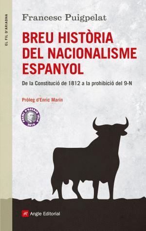 BREU HISTÒRIA DEL NACIONALISME ESPANYOL