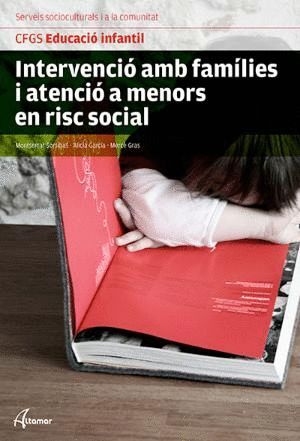 INTERVENCIÓ AMB FAMÍLIES I ATENCIÓ A MENORS EN RISC SOCIAL