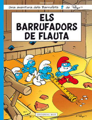 ELS BARRUFETS 00. ELS BARRUFADORS DE FLAUTA