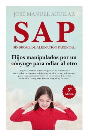 SAP. SÍNDROME DE ALIENACIÓN PARENTAL