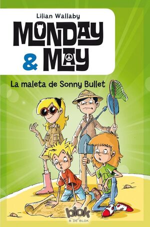 MONDAY & MAY LA MALETA DE SONNY BULLET