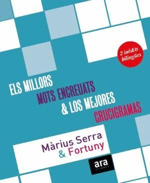 ELS MILLORS MOTS ENCREUATS DE MÀRIUS SERRA & LOS MEJORES CRUCIGRAMAS DE FORTUNY