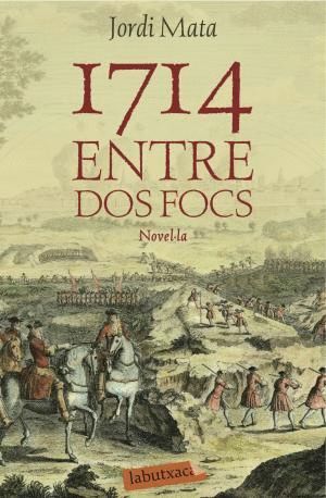 1714. ENTRE DOS FOCS