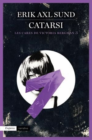 CATARSI (LES CARES DE VICTORIA BERGMAN 3)