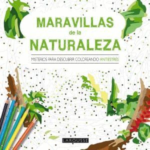 MARAVILLAS DE LA NATURALEZA. MISTERIOS PARA DESCUBRIR COLOREANDO
