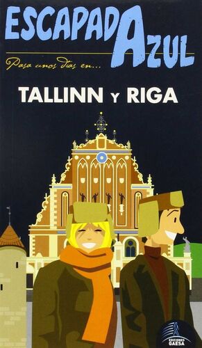 TALLINN Y RIGA ESCAPADA AZUL