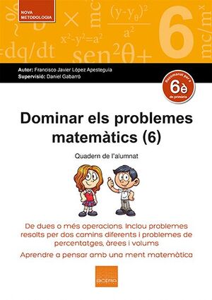 DOMINAR ELS PROBLEMES MATEMATICS 6EP