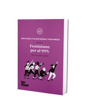 FEMINISME PER AL 99%